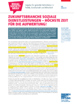 Zukunftsbranche soziale Dienstleistungen - höchste Zeit für die Aufwertung!