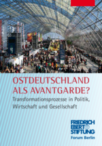 Ostdeutschland als Avantgarde?