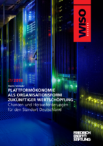 Plattformökonomie als Organisationsform zukünftiger Wertschöpfung