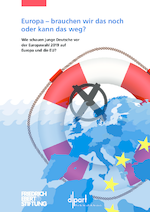 Europa - brauchen wir das noch oder kann das weg?