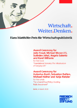 Award ceremony for Julie Froud, Michael Moran, Sukhdev Johal, Angelo Salento and Karel Williams for their book "Foundational economy: The infrastructure of everyday life". Award ceremony for Hubertus Bardt, Sebastian Dullien, Michael Hüther and Katja Rietzler for their article "For a sound fiscal policy: Enabling public investment!"