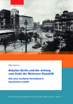 Babylon Berlin und der Anfang vom Ende der Weimarer Republik